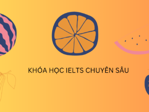 Khóa Học IELTS Chuyên Sâu.png